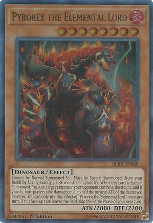 Pyrorex the Elemental Lord (BLRR-EN069) - Battles of Legend: Relentless Revenge 1st Edition
