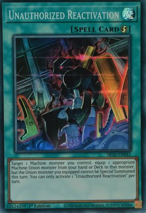 Unauthorized Reactivation (SR10-EN041) - Structure Deck: Mechanized Madness 1st Edition
