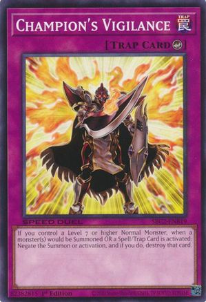 Champion's Vigilance (SBC2-ENB19) - Speed Duel: Battle City Finals 1st Edition