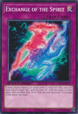 Exchange of the Spirit (SBC2-ENF17) - Speed Duel: Battle City Finals 1st Edition