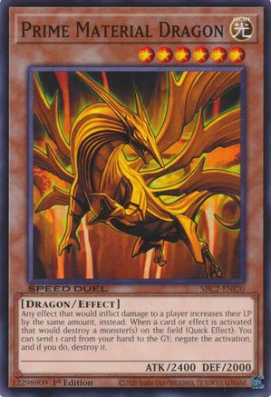 Prime Material Dragon (SBC2-ENI20) - Speed Duel: Battle City Finals 1st Edition