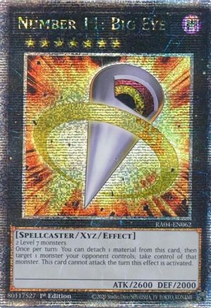 Number 11: Big Eye (Quarter Century Secret Rare) (RA04-EN062) - Quarter Century Stampede 1st Edition