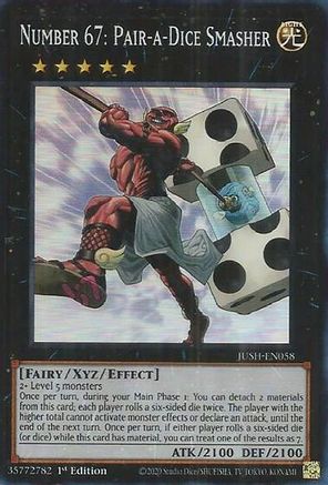 Number 67: Pair-a-Dice Smasher (Super Rare) (JUSH-EN058) - Justice Hunters 1st Edition