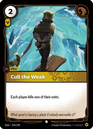 Cull the Weak (209/298) - Origins