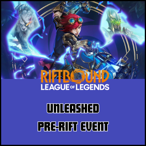 Riftbound - Unleashed Pre-Rift Event (May 3 @ 1:30)