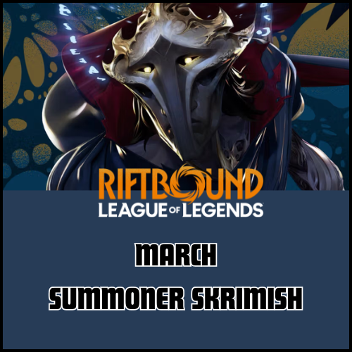 Riftbound - March Summoner Skirmish (March 7 @ 4:00)