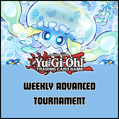 Yu-Gi-Oh! - Advanced Locals (Friday @ 7:00)