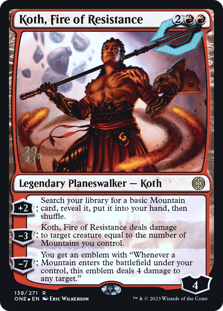 Koth, feu de la résistance [Phyrexia : All Will Be One Promos Avant-première] 