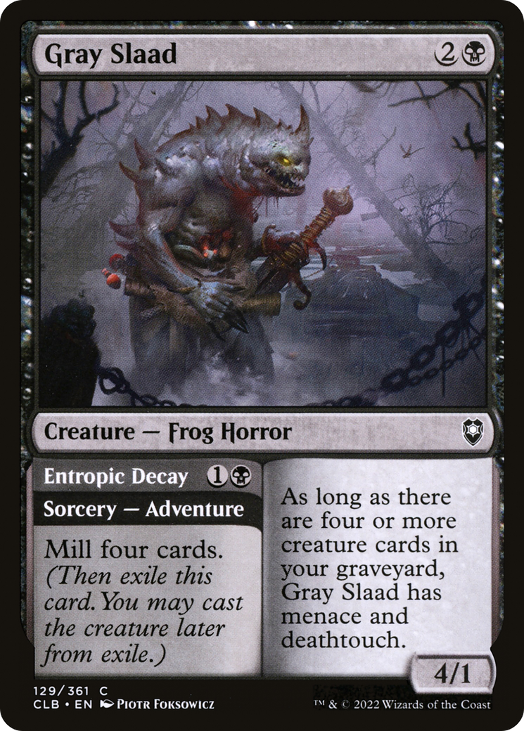 Grey Slaad // Décomposition entropique [Commander Legends : Battle for Baldur's Gate] 