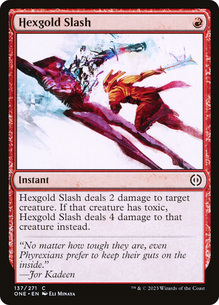 Hexgold Slash [Phyrexia : Tous seront un] 