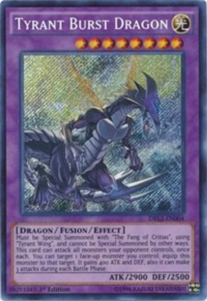 Tyrant Burst Dragon (DRL2-EN004) - Secret Rare