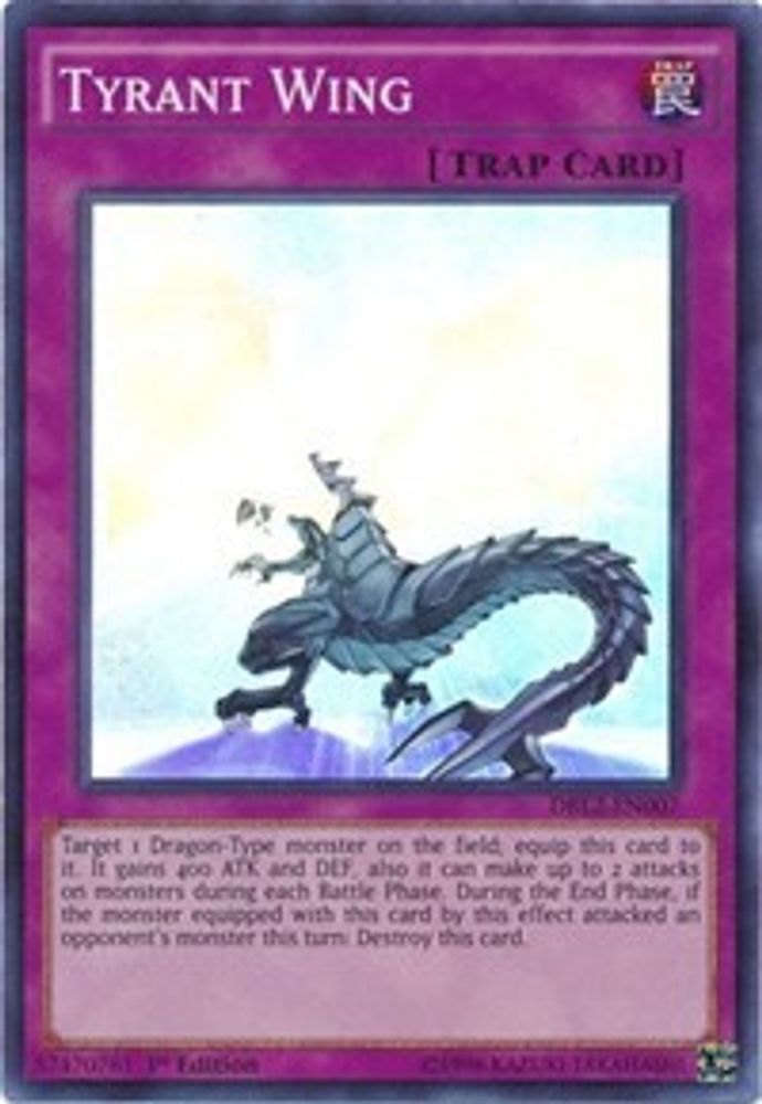 Tyrant Wing (DRL2-EN007) - Super Rare