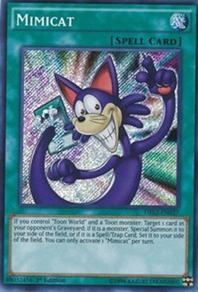 Mimicat (DRL2-EN027) - Secret Rare