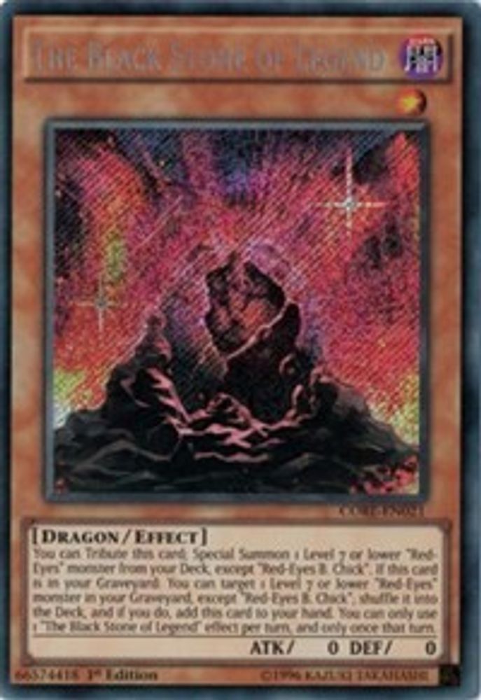 The Black Stone of Legend (CORE-EN021) - Secret Rare
