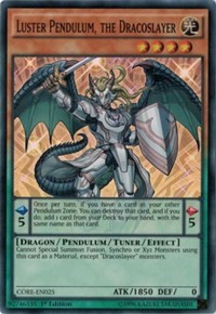 Pendule Lustre, le Dracoslayer [CORE-EN025] Super Rare 