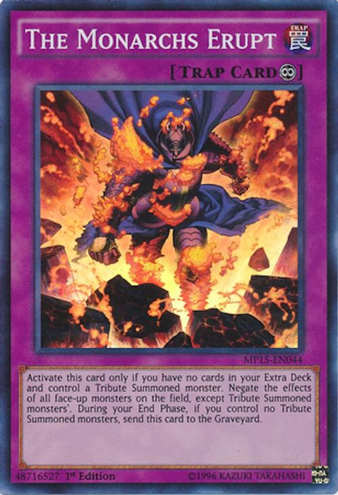 The Monarchs Erupt (MP15-EN044) - Super Rare