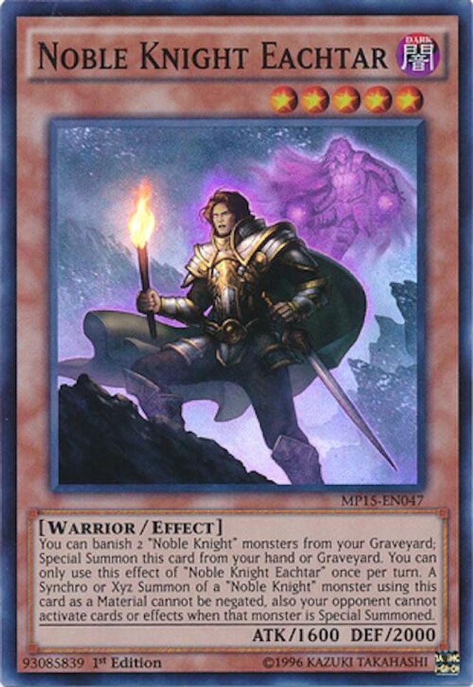 Noble Chevalier Eachtar [MP15-EN047] Super Rare 