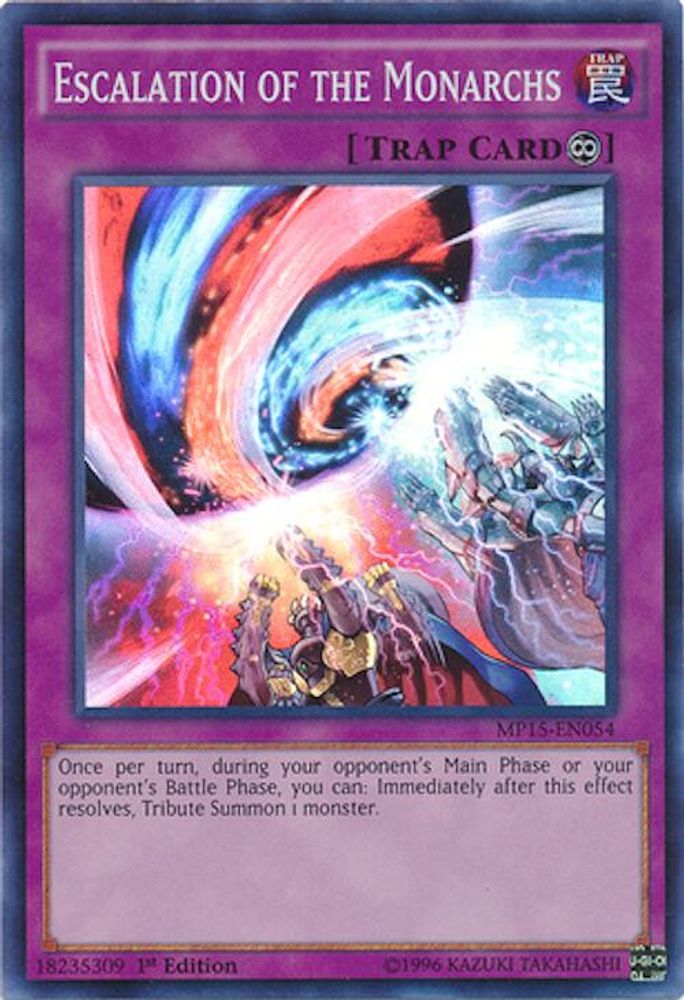 Escalation of the Monarchs (MP15-EN054) - Super Rare