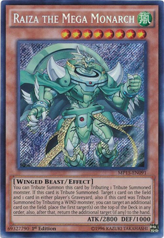 Raiza the Mega Monarch (MP15-EN091) - Secret Rare
