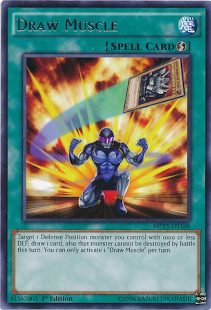 Draw Muscle (MP15-EN168) - Rare