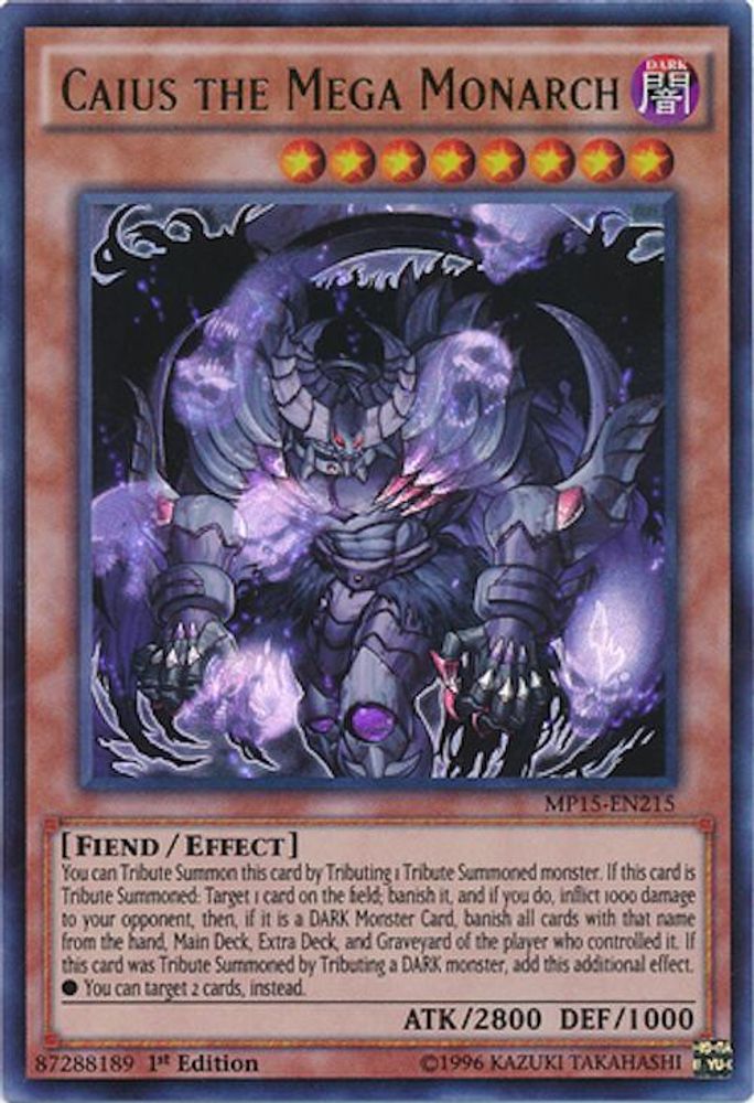 Caius the Mega Monarch (MP15-EN215) - Ultra Rare