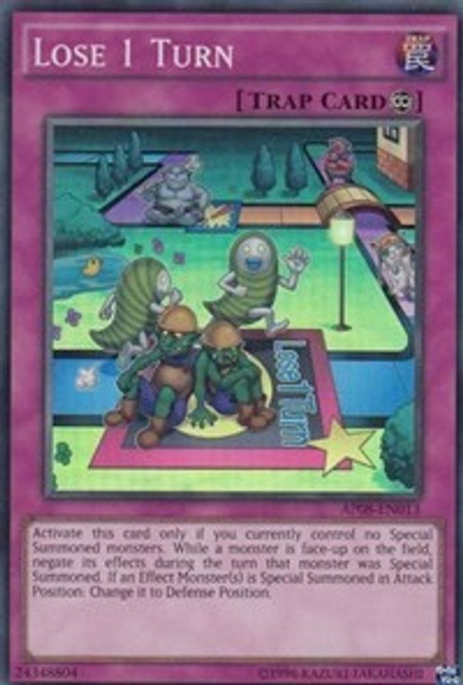 Lose 1 Turn (AP08-EN013) - Super Rare