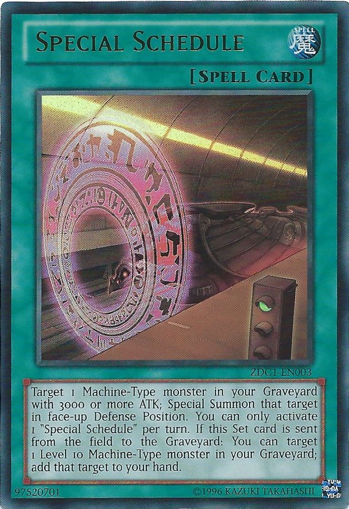 Special Schedule (ZDC1-EN003) - Ultra Rare