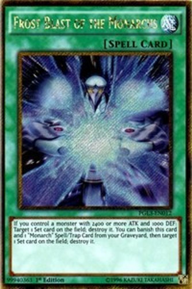 Frost Blast of the Monarchs (PGL3-EN012) - Gold Secret Rare