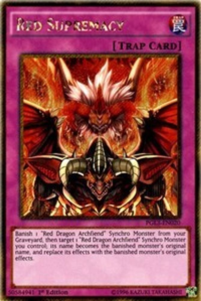 Red Supremacy (PGL3-EN020) - Gold Secret Rare