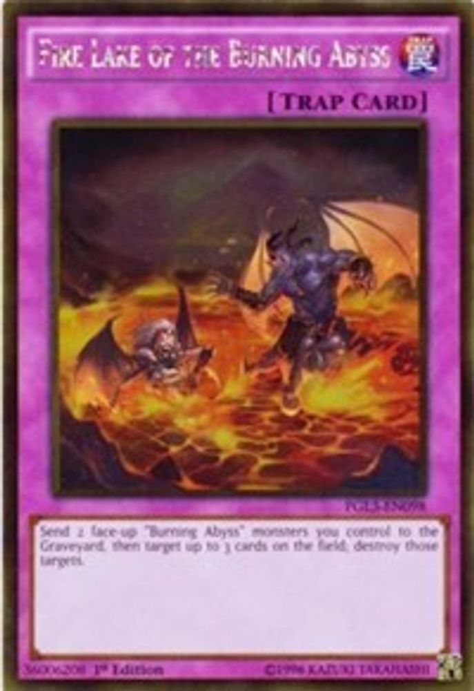 Fire Lake of the Burning Abyss (PGL3-EN098) - Gold Rare