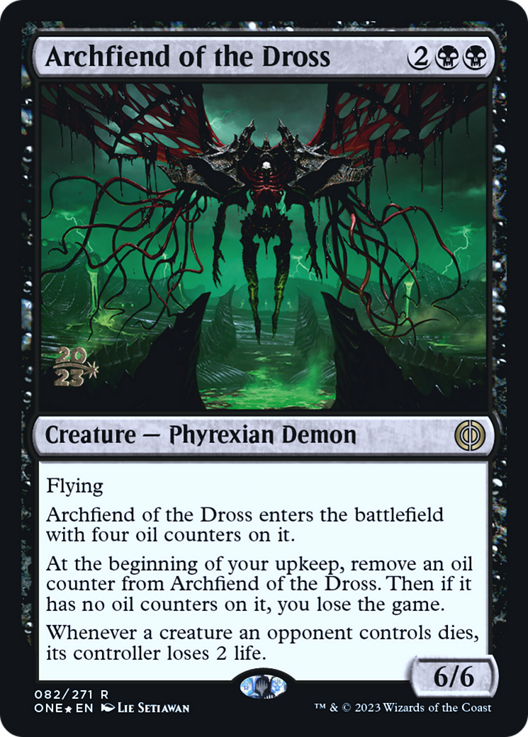 Archdémon des scories [Phyrexia : All Will Be One Avant-première Promos] 