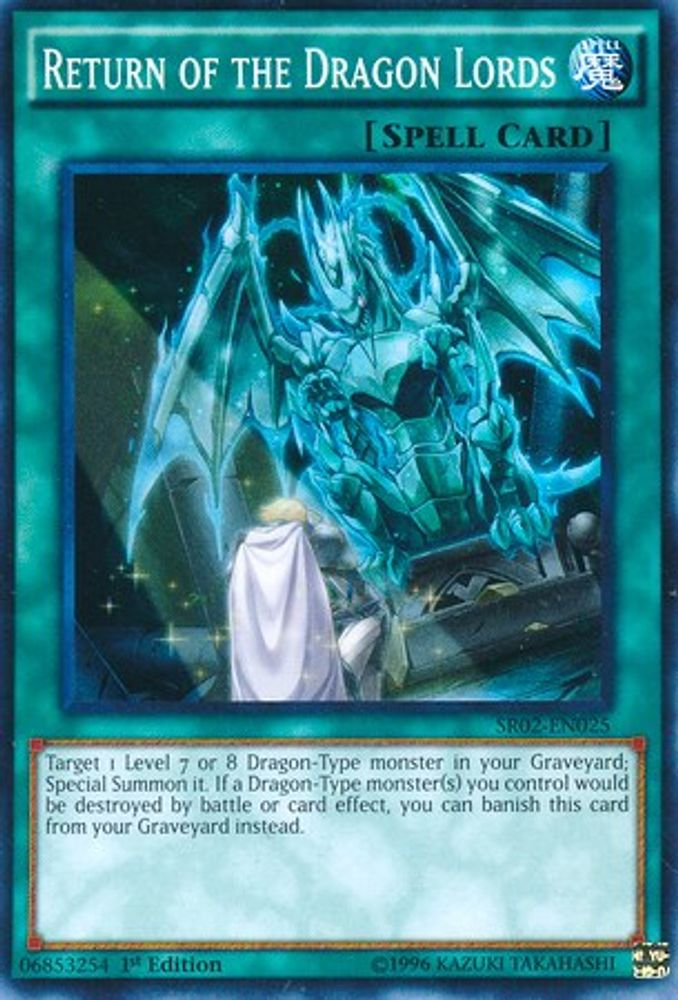 Return of the Dragon Lords (SR02-EN025) - Super Rare
