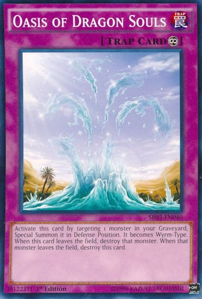 Oasis of Dragon Souls (SR02-EN040) - Common