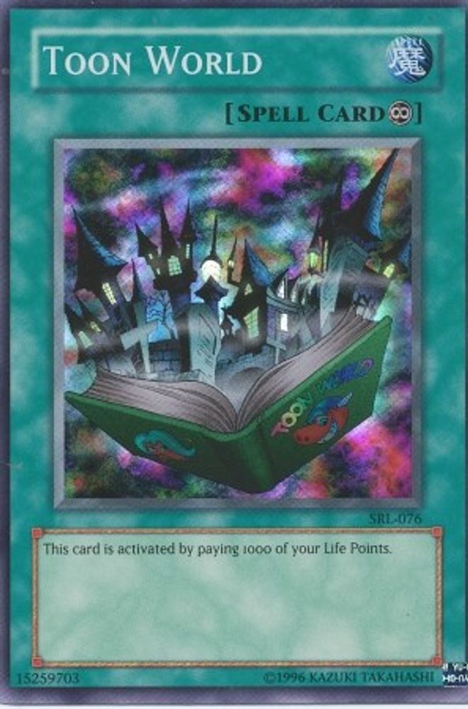 Toon World (SRL-076) - Super Rare