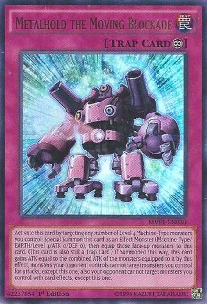 Metalhold le blocus mobile [MVP1-EN030] Ultra Rare 