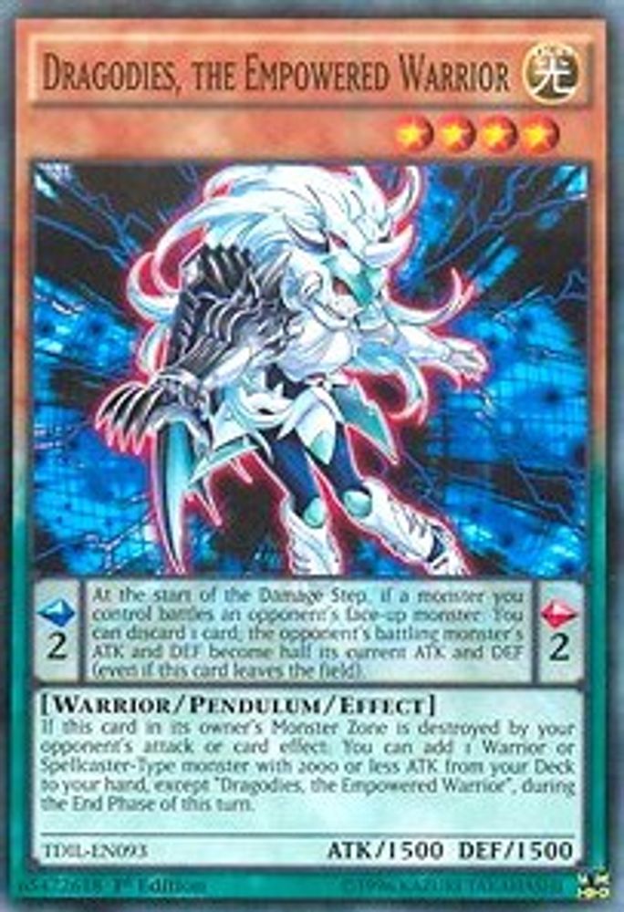 Dragodies, the Empowered Warrior (TDIL-EN093) - Common