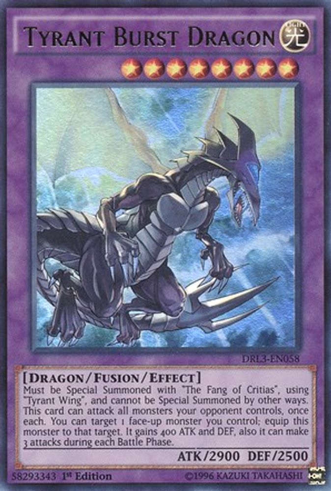Tyrant Burst Dragon (DRL3-EN058) - Ultra Rare