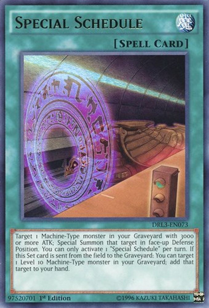 Special Schedule (DRL3-EN073) - Ultra Rare