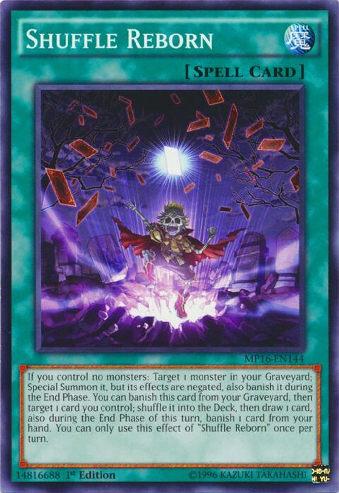 Shuffle Reborn (MP16-EN144) - Common