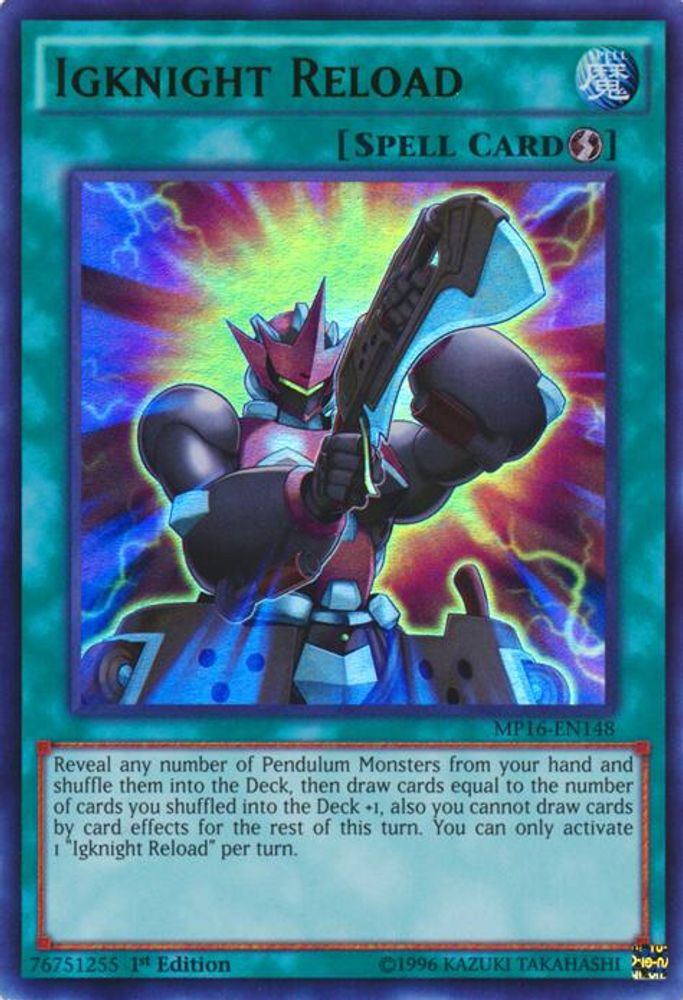 Igknight Reload (MP16-EN148) - Ultra Rare