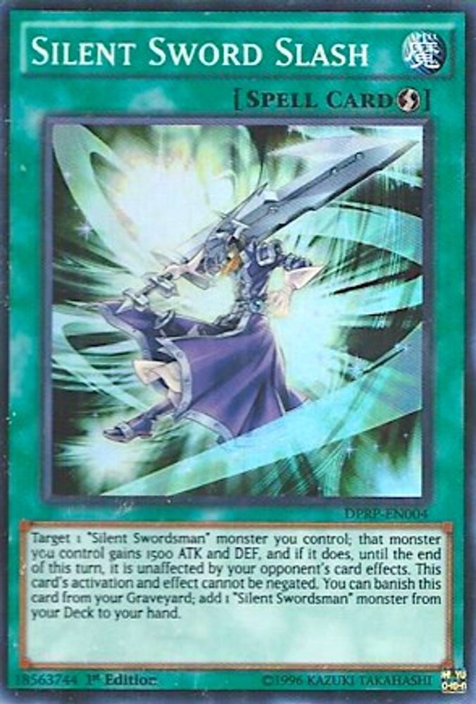 Silent Sword Slash (DPRP-EN004) - Super Rare