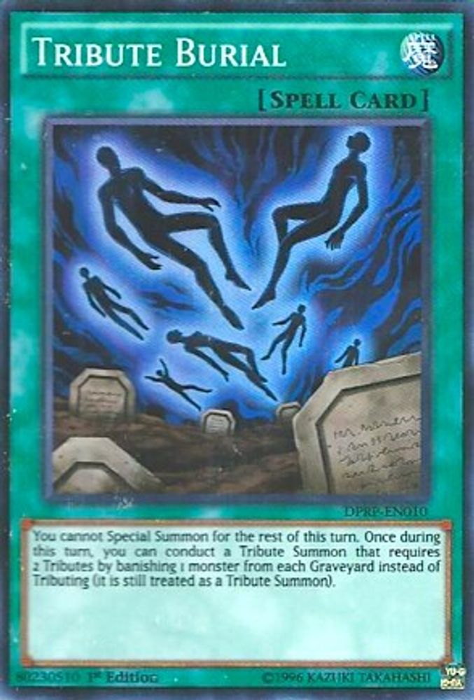 Tribute Burial (DPRP-EN010) - Super Rare