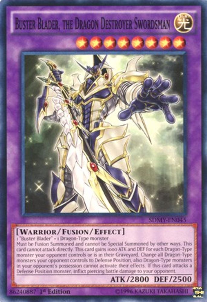 Buster Blader, the Dragon Destroyer Swordsman (SDMY-EN045) - Common