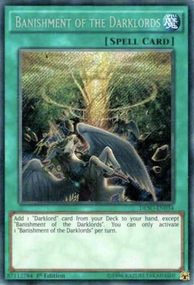 Banishment of the Darklords (DESO-EN034) - Secret Rare