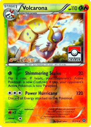 Volcarona - 15/114 (Pokemon League) [4th Place]/114  - Reverse Holofoil - Promo