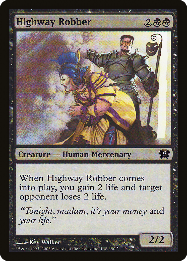 Highway Robber (9ED-138★) - 9th Edition