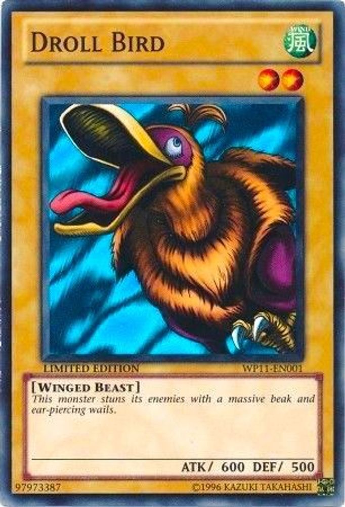 Droll Bird (WP11-EN001) - Super Rare