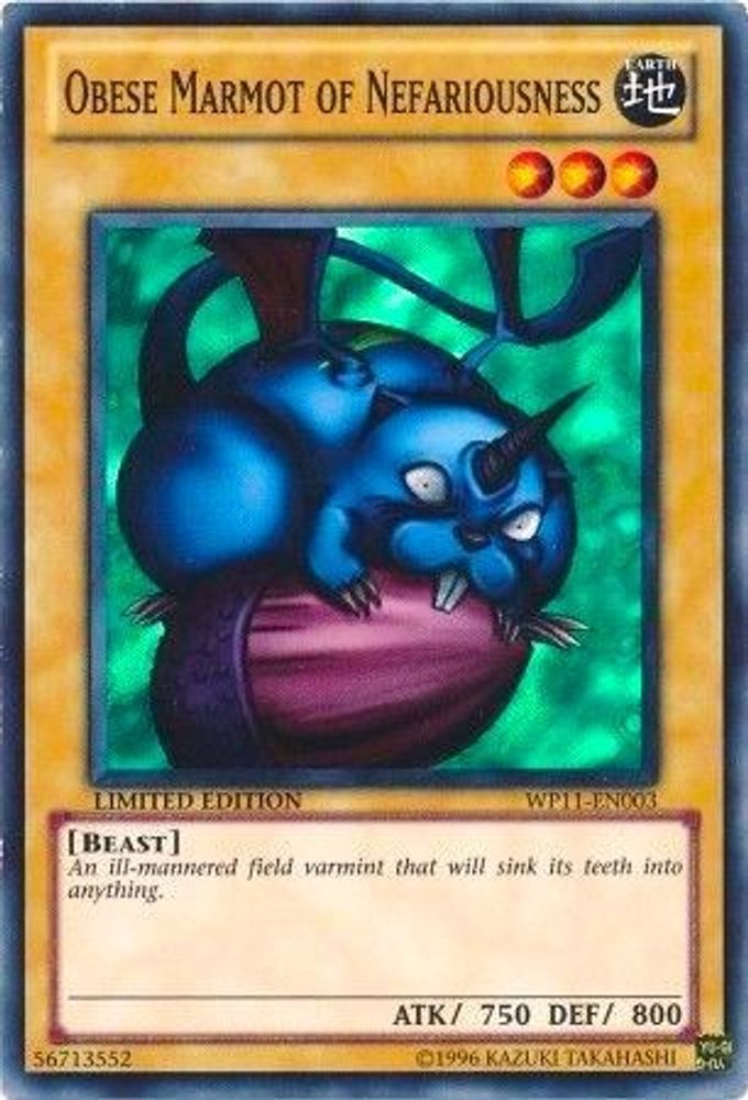 Obese Marmot of Nefariousness (WP11-EN003) - Super Rare