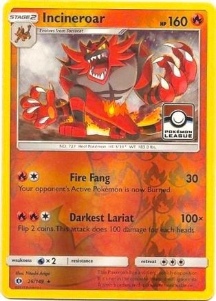 Incineroar (Pokemon League) 026/149  - Reverse Holofoil - Promo