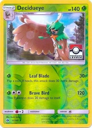 Decidueye (Pokemon League) 011/149  - Reverse Holofoil - Promo